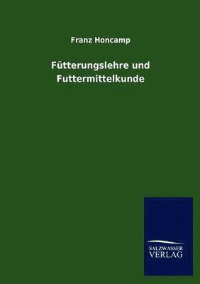 bokomslag Futterungslehre und Futtermittelkunde