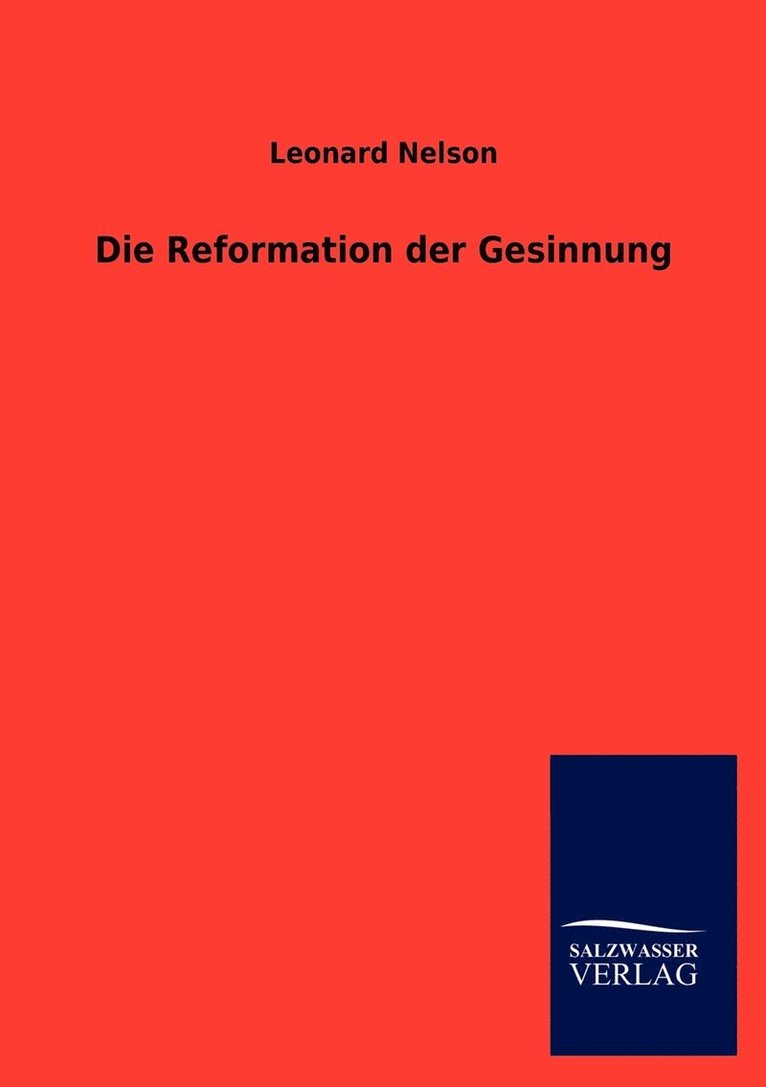 Die Reformation der Gesinnung 1