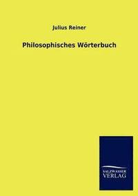 bokomslag Philosophisches Woerterbuch
