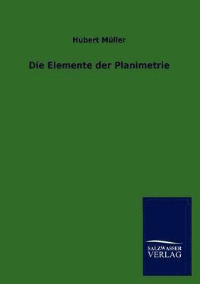 Die Elemente der Planimetrie 1