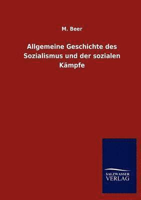 bokomslag Allgemeine Geschichte des Sozialismus und der sozialen Kampfe