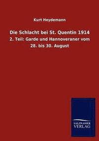 bokomslag Die Schlacht bei St. Quentin 1914