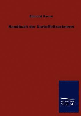 bokomslag Handbuch der Kartoffeltrocknerei