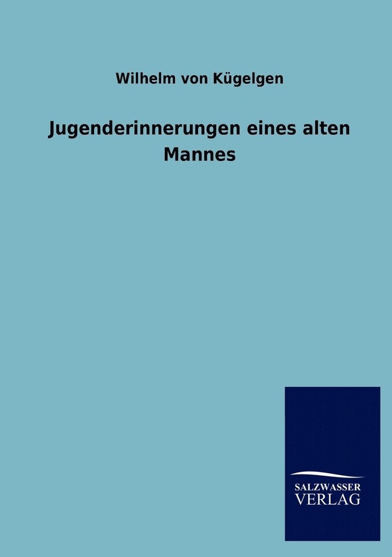 Jugenderinnerungen Eines Alten Mannes