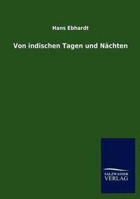 bokomslag Von indischen Tagen und Nachten