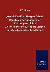 bokomslag Joseph Kardinal Hergenrthers Handbuch der allgemeinen Kirchengeschichte