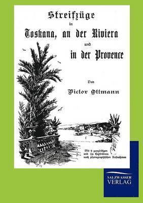 bokomslag Streifzüge in Toskana, an der Riviera und in der Provence