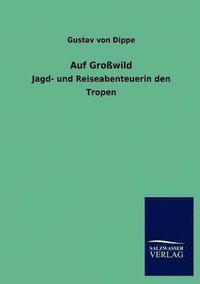 Auf Grosswild 1