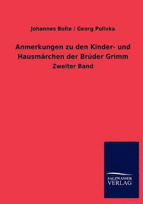 Johannes / Pol Vka Georg Bolte, Johannes /. Polivka Georg Bolte, Johannes Bolte, Georg Polivka - Anmerkungen Zu Den Kinder- Und Hausm Rchen Der Br Der Grimm, Häftad