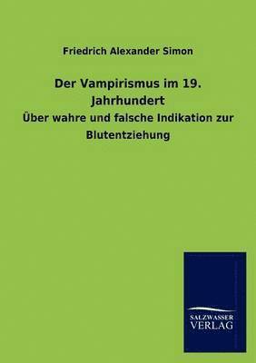 Der Vampirismus im 19. Jahrhundert 1