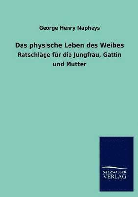 Das physische Leben des Weibes 1