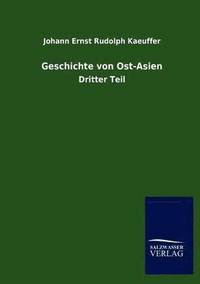 bokomslag Geschichte von Ost-Asien