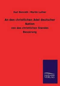 bokomslag An den christlichen Adel deutscher Nation