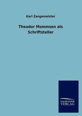 Theodor Mommsen als Schriftsteller 1