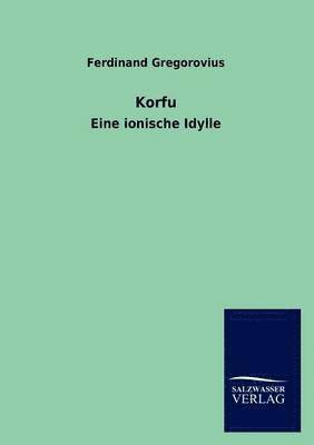Ferdinand Gregorovius - Korfu, Häftad