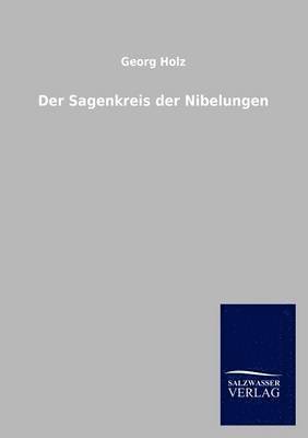 Sagenkreis Der Nibelungen
