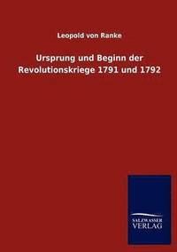 bokomslag Ursprung und Beginn der Revolutionskriege 1791 und 1792