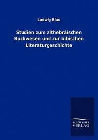 bokomslag Studien zum althebrischen Buchwesen und zur bibischen Literaturgeschichte