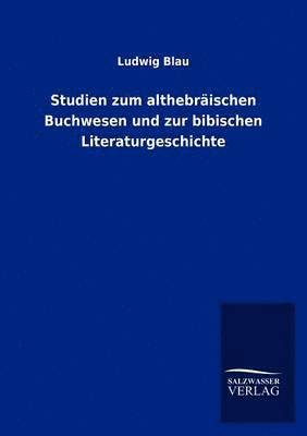 bokomslag Studien zum althebraischen Buchwesen und zur bibischen Literaturgeschichte