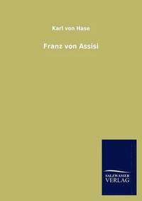 bokomslag Franz Von Assisi
