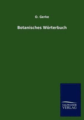 Botanisches Woerterbuch 1