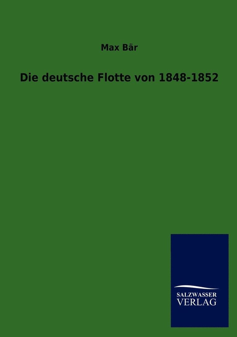 Die deutsche Flotte von 1848-1852 1