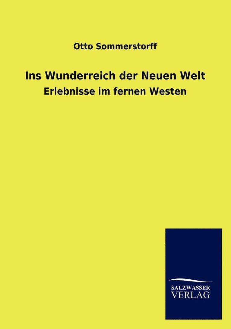 Ins Wunderreich der Neuen Welt 1