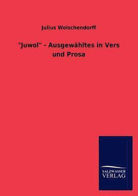 bokomslag Juwol - Ausgew Hltes in Vers Und Prosa