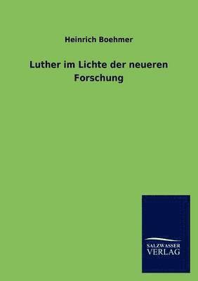 bokomslag Luther im Lichte der neueren Forschung