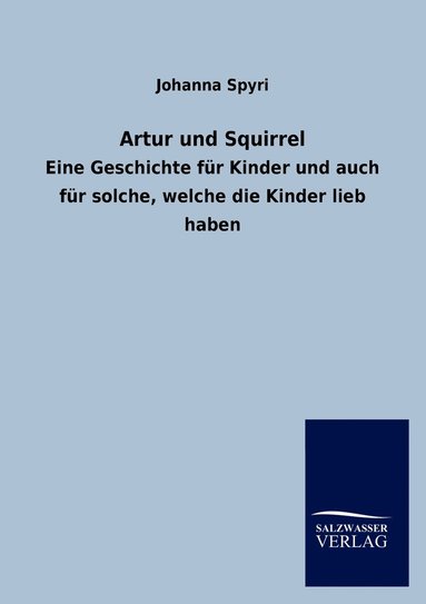 bokomslag Artur Und Squirrel