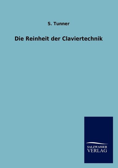 bokomslag Die Reinheit der Claviertechnik