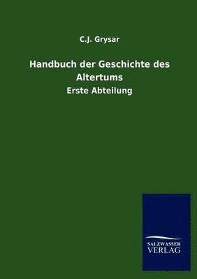 Handbuch der Geschichte des Altertums 1