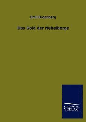 bokomslag Das Gold Der Nebelberge