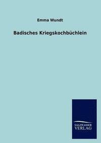 bokomslag Badisches Kriegskochbuchlein