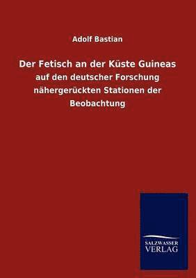 bokomslag Der Fetisch an Der Kuste Guineas