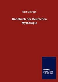 bokomslag Handbuch Der Deutschen Mythologie