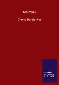 bokomslag Clovis Dardentor