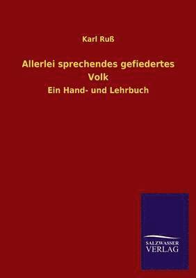 Allerlei sprechendes gefiedertes Volk 1