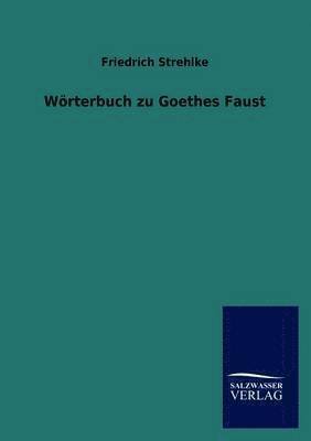 bokomslag Wrterbuch zu Goethes Faust