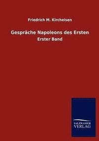 bokomslag Gespräche Napoleons des Ersten