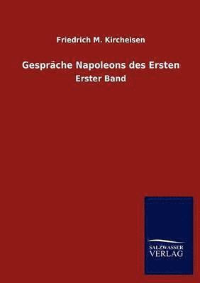 bokomslag Gesprache Napoleons des Ersten