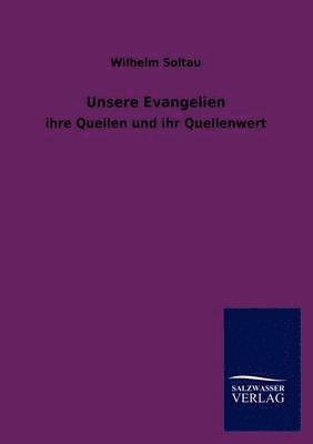 Unsere Evangelien 1