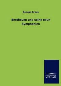 bokomslag Beethoven Und Seine Neun Symphonien