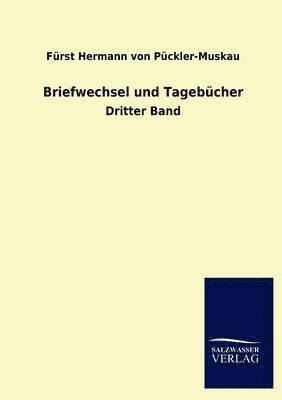 F Rst Hermann Von P Ckler-Muskau, Furst Hermann Von Puckler-Muskau, F. Rst Hermann Von P. Ckler-Muskau - Briefwechsel, Häftad