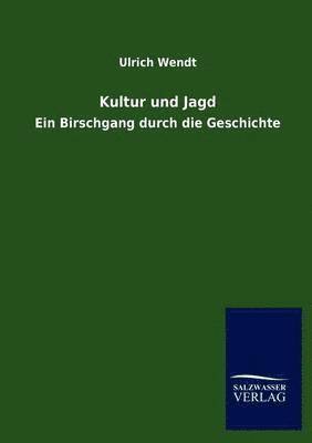 Kultur und Jagd 1