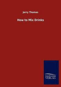 bokomslag How to Mix Drinks