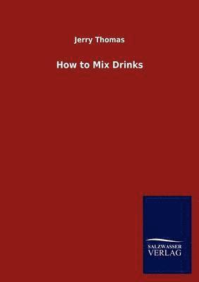 How to Mix Drinks 1