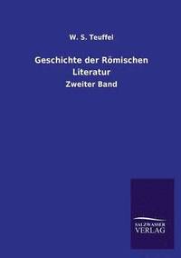 bokomslag Geschichte Der Romischen Literatur