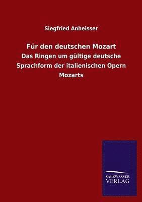 Fur Den Deutschen Mozart