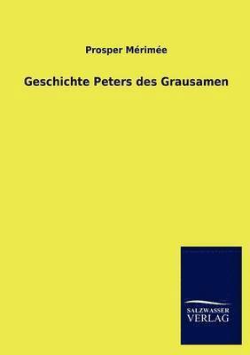 bokomslag Geschichte Peters des Grausamen